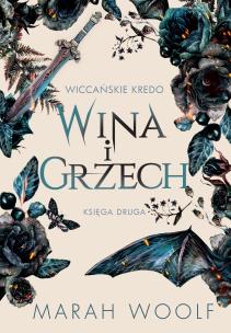Okładka książki Wiccańskie Kredo Tom 2 Wina i grzech