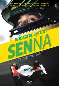 Okładka książki Wieczny Ayrton Senna wyd. 2022
