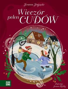 Wieczór pełen cudów. Autor: Joanna Jagiełło. Multiszop.pl Okładka książki Wieczór pełen cudów