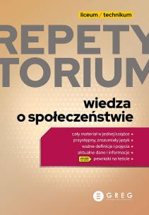 Wiedza o społeczeństwie. Repetytorium liceum/technikum 2023. Autor: Opracowanie zbiorowe. Multiszop.pl Okładka książki Wiedza o społeczeństwie. Repetytorium liceum/technikum 2023