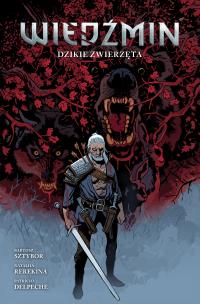 Okładka książki Wiedźmin. Dzikie zwierzęta. Tom 8