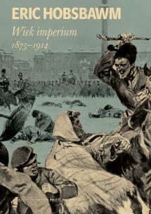 Wiek imperium: 1875-1914 wyd. 2. Autor: Hobsbawm Eric. Multiszop.pl Okładka książki Wiek imperium: 1875-1914 wyd. 2