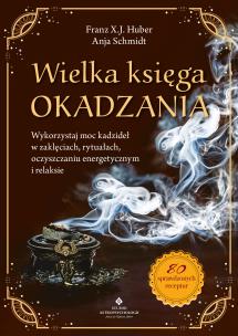 Okładka książki Wielka księga okadzania. 