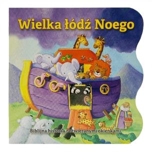 Okładka książki Wielka łódź Noego. Biblijna historia