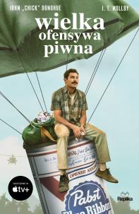 Wielka ofensywa piwna. Autor: J.T. Molloy. Multiszop.pl Okładka książki Wielka ofensywa piwna
