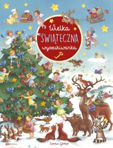 Wielka świąteczna wyszukiwanka. Autor: Carolin Gortler. Multiszop.pl Okładka książki Wielka świąteczna wyszukiwanka