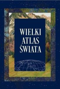Wielki atlas świata. Autor:   Praca zbiorowa. Multiszop.pl Okładka książki Wielki atlas świata