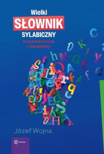 Wielki słownik sylabiczny krzyżówkowicza i szaradz. Autor: Józef Wojna. Multiszop.pl Okładka książki Wielki słownik sylabiczny krzyżówkowicza i szaradz