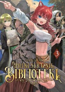 Okładka książki Wielki Strażnik Biblioteki. Tom 3