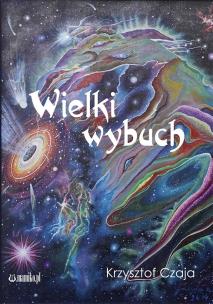 Okładka książki Wielki wybuch