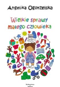 Okładka książki Wielkie sprawy małego człowieka