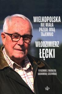 Okładka książki Wielkopolska nie miała przede mną tajemnic