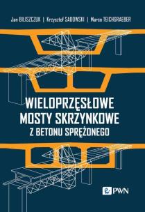 Okładka książki Wieloprzęsłowe mosty skrzynkowe z betonu sprężonego