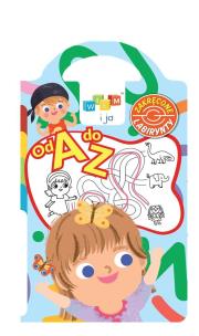 Okładka książki Wiem i ja. Zakręcone labirynty. Od A do Z