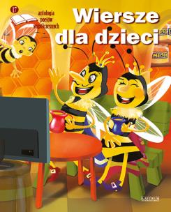Wiersze dla dzieci. Antologia poetów współczesnych. Autor: Opracowanie zbiorowe. Multiszop.pl Okładka książki Wiersze dla dzieci. Antologia poetów współczesnych