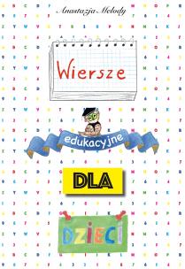 Okładka książki Wiersze edukacyjne dla dzieci