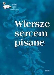 Okładka książki Wiersze sercem pisane 14 Antologia poetów..