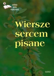 Okładka książki Wiersze sercem pisane 20. Antologia poetów współ.