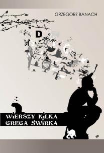 Okładka książki Wierszy kilka Grega świrka