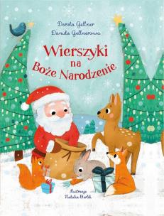 Wierszyki na Boże Narodzenie. Autor: Danuta Gellnerowa, Dorota Gellner. Multiszop.pl Okładka książki Wierszyki na Boże Narodzenie