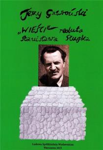 Wieści'' reduta Stanisława Słupka. Autor: Jerzy Gawroński. Multiszop.pl Okładka książki Wieści'' reduta Stanisława Słupka