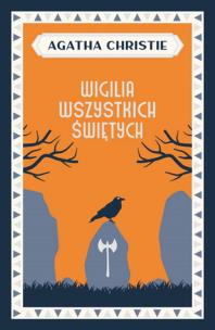 Wigilia Wszystkich Świętych. Autor: Agatha Christie. Multiszop.pl Okładka książki Wigilia Wszystkich Świętych