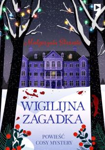 Wigilijna zagadka. Autor: małgorzata Starosta. Multiszop.pl Okładka książki Wigilijna zagadka