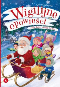 Okładka książki Wigilijne opowieści, czyli dzieci ratują święta