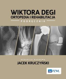 Okładka książki Wiktora Degi ortopedia i rehabilitacja
