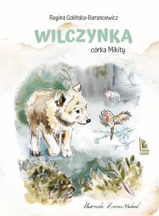 Okładka książki Wilczynka - córka Mikity