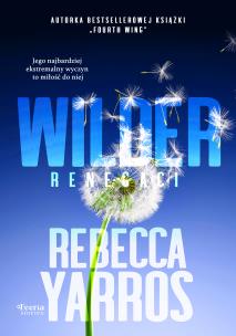 Wilder. Renegaci. Tom 1. Autor: Rebecca Yarros. Multiszop.pl Okładka książki Wilder. Renegaci. Tom 1