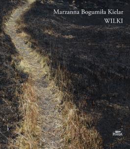 Wilki. Autor: Marzanna Bogumiła Kielar. Multiszop.pl Okładka książki Wilki