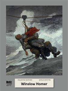 Winslow Homer. Malarstwo światowe. Autor: Widacka-Bisaga Agnieszka. Multiszop.pl Okładka książki Winslow Homer. Malarstwo światowe