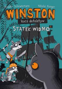 Winston - koci detektyw. Statek widmo. Autor: Scheunemann Frauke. Multiszop.pl Okładka książki Winston - koci detektyw. Statek widmo