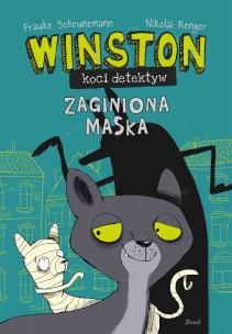 Winston - koci detektyw. Zaginiona maska. Autor: Scheunemann Frauke. Multiszop.pl Okładka książki Winston - koci detektyw. Zaginiona maska
