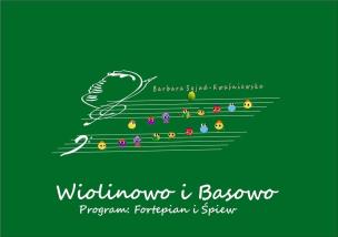 Okładka książki Wiolinowo i Basowo, program: Fortepian i Śpiew +CD