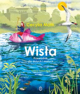 Okładka książki Wisła. Przewodnik dla dużych i małych