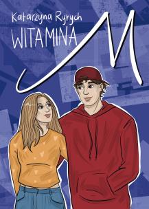Witamina M. Autor: Ryrych Katarzyna. Multiszop.pl Okładka książki Witamina M