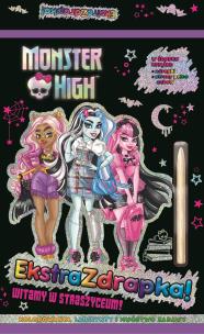 Witamy w straszyceum! Monster High. Ekstrazdrapka. Autor: Opracowanie zbiorowe. Multiszop.pl Okładka książki Witamy w straszyceum! Monster High. Ekstrazdrapka