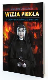 Okładka książki Wizja piekła w objawieniach św. Faustyny