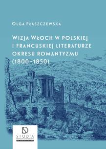 Okładka książki Wizja Włoch w polskiej i francuskiej literaturze..