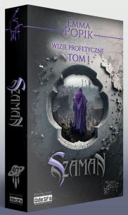 Wizje profetyczne T.1 Szaman. Autor: Popik Emma. Multiszop.pl Okładka książki Wizje profetyczne T.1 Szaman