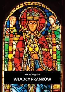 Okładka książki Władcy Franków