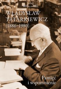 Okładka książki Władysław Tatarkiewicz (1886-1980)