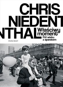 Właściwy moment. Autor: Chris Niedenthal. Multiszop.pl Okładka książki Właściwy moment