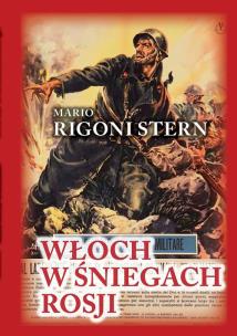 Włoch w śniegach Rosji. Autor: Mario Rigoni Stern. Multiszop.pl Okładka książki Włoch w śniegach Rosji