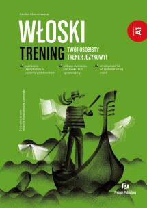 Włoski. Trening A1. Autor: Karolina Chomiczewska. Multiszop.pl Okładka książki Włoski. Trening A1