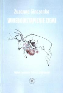 Wniebowstąpienie Ziemi. Autor: Zuzanna Ginczanka. Multiszop.pl Okładka książki Wniebowstąpienie Ziemi