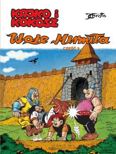 Woje Mirmiła. Część 3. Kajko i Kokosz wyd. 2024. Autor: Janusz Christa. Multiszop.pl Okładka książki Woje Mirmiła. Część 3. Kajko i Kokosz wyd. 2024