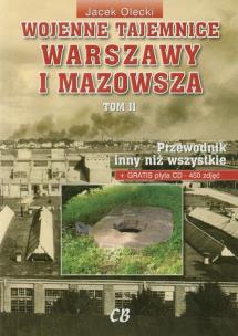 Okładka książki Wojenne tajemnice Warszawy i Mazowsza.T.II